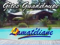 Détails : Lamatéliane, location de gites et bungalows en Guadeloupe